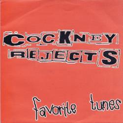 Cockney Rejects : Favorite Tunes